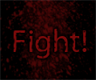 Fight!